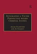 E-Book (pdf) Integrating a Victim Perspective within Criminal Justice von Adam Crawford, Jo Goodey
