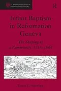 PDF Infant Baptism in Reformation Geneva von Karen E. Spierling