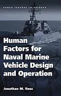 E-Book (epub) Human Factors for Naval Marine Vehicle Design and Operation von Jonathan M. Ross