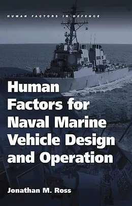 E-Book (epub) Human Factors for Naval Marine Vehicle Design and Operation von Jonathan M. Ross