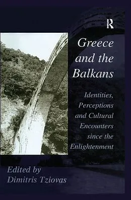 E-Book (epub) Greece and the Balkans von Dimitris Tziovas