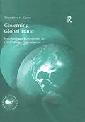 E-Book (epub) Governing Global Trade von Theodore H. Cohn