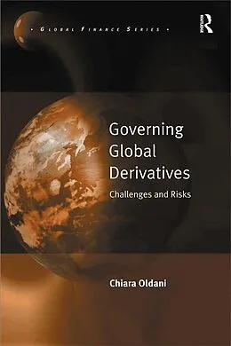 E-Book (pdf) Governing Global Derivatives von Chiara Oldani