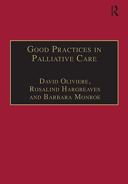 E-Book (pdf) Good Practices in Palliative Care von David Oliviere, Rosalind Hargreaves