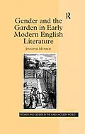 E-Book (epub) Gender and the Garden in Early Modern English Literature von Jennifer Munroe