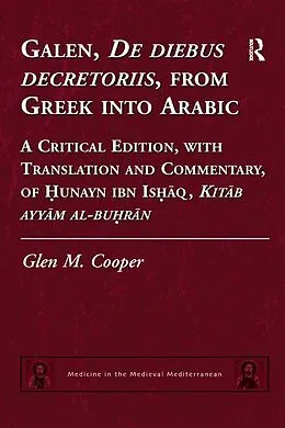E-Book (pdf) Galen, De diebus decretoriis, from Greek into Arabic von Glen M. Cooper