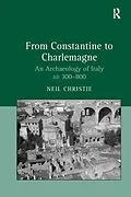 E-Book (epub) From Constantine to Charlemagne von Neil Christie