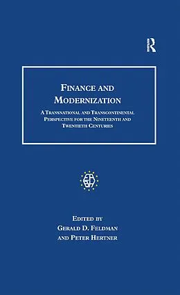 E-Book (pdf) Finance and Modernization von Gerald D. Feldman