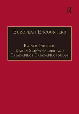 E-Book (epub) European Encounters von Rainer Ohliger, Karen Schönwälder