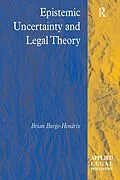 E-Book (pdf) Epistemic Uncertainty and Legal Theory von Brian Burge-Hendrix