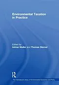 ePUB Environmental Taxation in Practice von Thomas Sterner