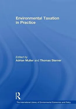 ePUB Environmental Taxation in Practice von Thomas Sterner