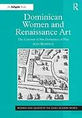 E-Book (pdf) Dominican Women and Renaissance Art von Ann Roberts