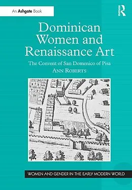 E-Book (pdf) Dominican Women and Renaissance Art von Ann Roberts