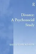 E-Book (pdf) Divorce: A Psychosocial Study von Shelley Day Sclater