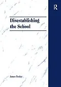 E-Book (pdf) Disestablishing the School von James Tooley