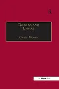E-Book (pdf) Dickens and Empire von Grace Moore