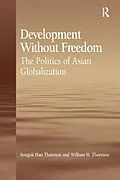 E-Book (pdf) Development Without Freedom von Songok Han Thornton