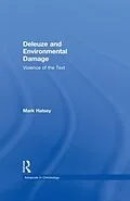ePUB Deleuze and Environmental Damage von Mark Halsey