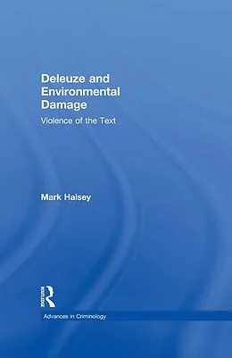 E-Book (pdf) Deleuze and Environmental Damage von Mark Halsey