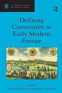 ePUB Defining Community in Early Modern Europe von Michael J. Halvorson