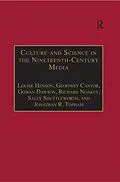 ePUB Culture and Science in the Nineteenth-Century Media von Louise Henson, Geoffrey Cantor, Gowan Dawson