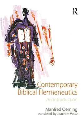 ePUB Contemporary Biblical Hermeneutics von Manfred Oeming, Translated By Joachim Vette