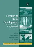 E-Book (epub) Comparing Rural Development von Arnar Árnason, Mark Shucksmith