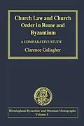 E-Book (pdf) Church Law and Church Order in Rome and Byzantium von Clarence Gallagher