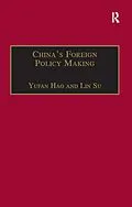 E-Book (pdf) China's Foreign Policy Making von Lin Su