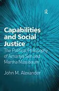 E-Book (epub) Capabilities and Social Justice von John M. Alexander