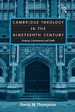 E-Book (epub) Cambridge Theology in the Nineteenth Century von David M. Thompson