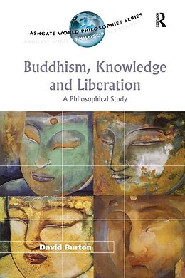 E-Book (pdf) Buddhism, Knowledge and Liberation von David Burton