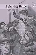 E-Book (pdf) Behaving Badly von Judith Rowbotham, Kim Stevenson