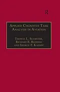 E-Book (epub) Applied Cognitive Task Analysis in Aviation von Thomas L. Seamster, Richard E. Redding