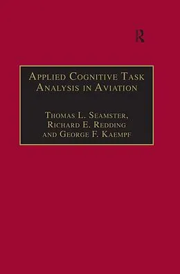 E-Book (epub) Applied Cognitive Task Analysis in Aviation von Thomas L. Seamster, Richard E. Redding