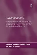 E-Book (epub) AirLandBattle21 von Ellwood P. Hinman IV, Thomas E. Jahn, James G. Jinnette