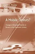 E-Book (epub) A Mobile Century? von Colin G. Pooley, Jean Turnbull, Mags Adams