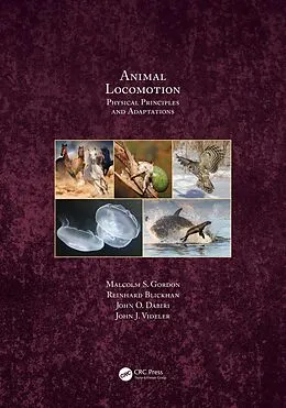 E-Book (epub) Animal Locomotion von Malcolm S. Gordon, Reinhard Blickhan, John O. Dabiri