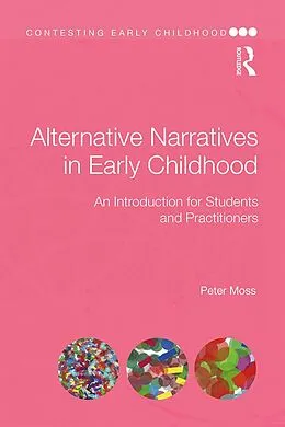 ePUB Alternative Narratives in Early Childhood von Peter Moss