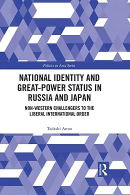 E-Book (epub) National Identity and Great-Power Status in Russia and Japan von Tadashi Anno