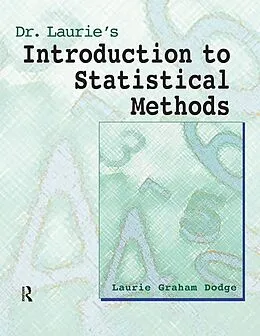 E-Book (epub) Dr. Laurie's Introduction to Statistical Methods von Laurie Graham Dodge