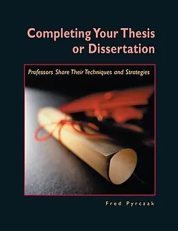 E-Book (pdf) Completing Your Thesis or Dissertation von Fred Pyrczak