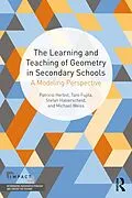 E-Book (epub) The Learning and Teaching of Geometry in Secondary Schools von Pat Herbst, Taro Fujita, Stefan Halverscheid