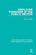 E-Book (pdf) Employee Turnover in the Public Sector von Oscar Miller Jr.