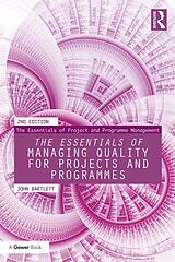 eBook (pdf) The Essentials of Managing Quality for Projects and Programmes de John Bartlett