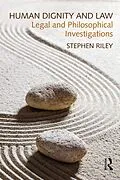 E-Book (epub) Human Dignity and Law von Stephen Riley