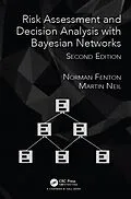 E-Book (epub) Risk Assessment and Decision Analysis with Bayesian Networks von Norman Fenton, Martin Neil