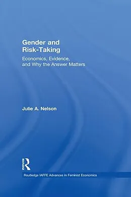 E-Book (epub) Gender and Risk-Taking von Julie A. Nelson