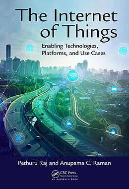 E-Book (epub) The Internet of Things von Pethuru Raj, Anupama C. Raman